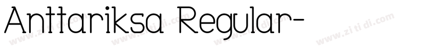 Anttariksa Regular字体转换